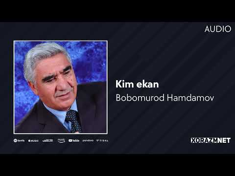 Bobomurod Hamdamov - Kim ekan | Бобомурод Хамдамов - Ким экан (AUDIO)