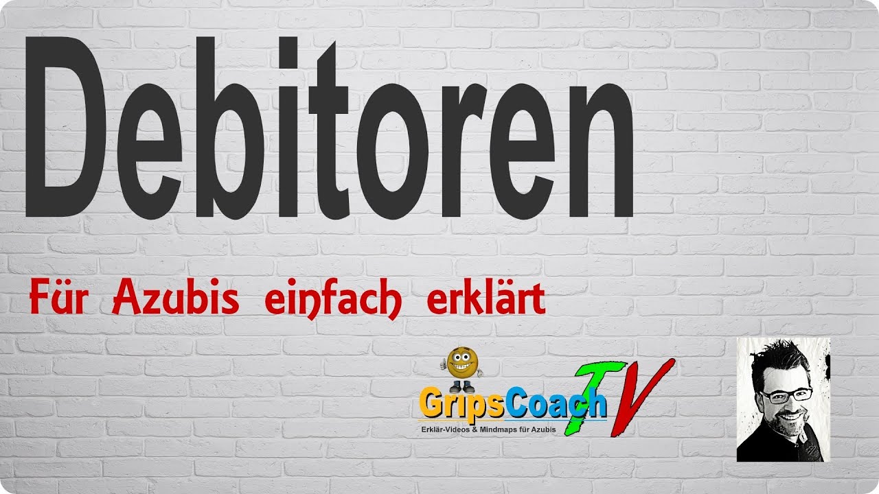 DEBITOREN ✅ einfach erklärt ⭐ GripsCoachTV