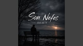 Son Nefes - Gula Mın 76