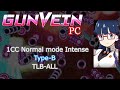 GunVein / ガンベイン (PC) - 1CC Normal mode Intense Type-B - TLB-ALL