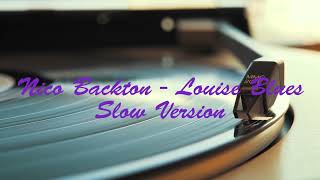 Nico Backton - Louise Blues | Slow Version #Blues #Music