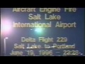 Raw Footage With Audio: Engine Fire Aboard Delta Airlines Flight 229 (1996)