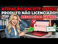 Ativação Pacote Office - Produto não licenciado