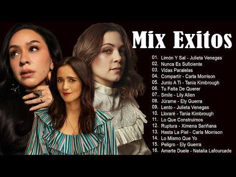 Natalia Lafourcade, Julieta Venegas, Mon Laferte, Carla Morrison, Ximena Sariñana Mix Lo Mejor 2026