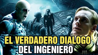 El Diálogo del Ultimo Ingeniero eliminado  traducido del guion Original de Prometeo