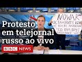 Editora interrompe jornal em TV russa com protesto contra guerra na Ucrânia