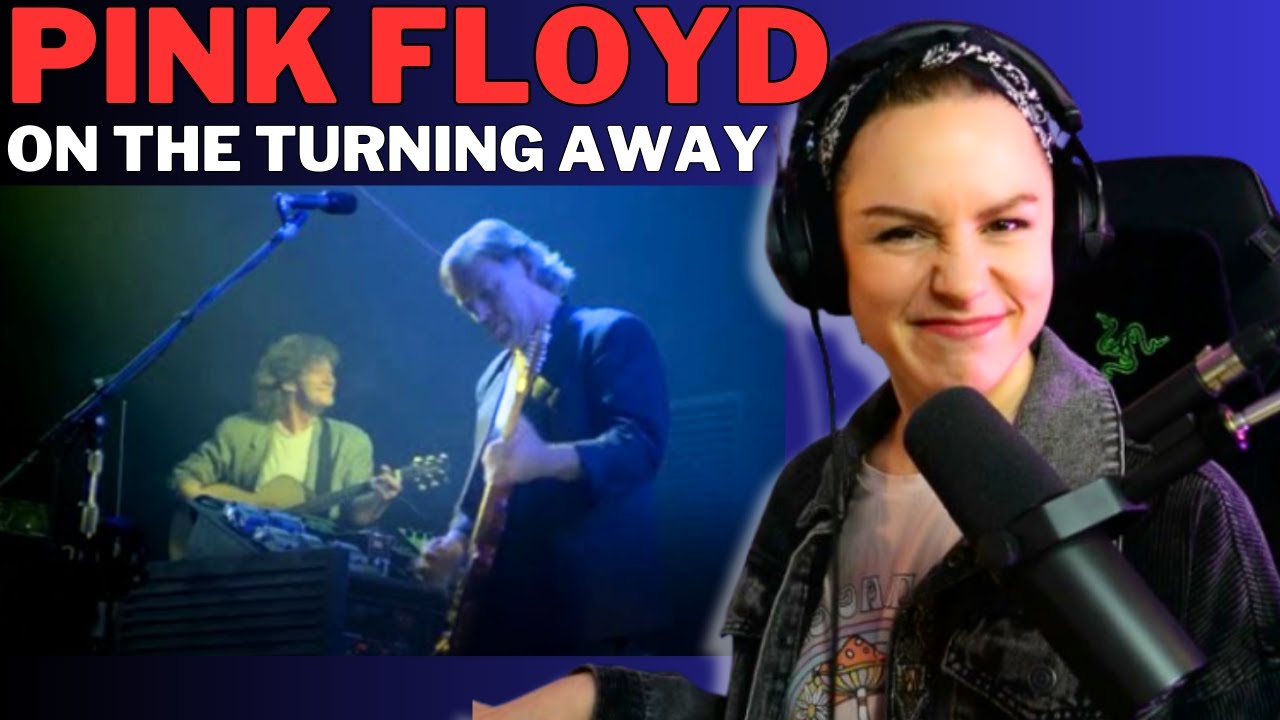 Pink Floyd - On the Turning Away FIRST TIME HEARING! VOCAL REACTION