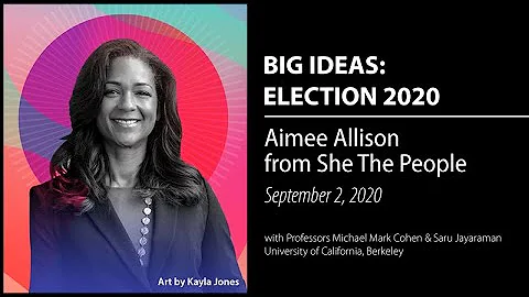 Aimee Allison from She The People - Election 2020:...