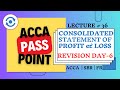 ACCA | SBR | FR | AAT DAIF | Lecture 36 Consolidated Profit & Loss Revision Day-6 by ACCA PassPoint