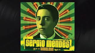 Video thumbnail of "Sérgio Mendes - Timeless (Official Audio)"