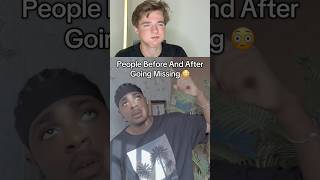 People Before And After Going Missing😳… @S@SpeedMcQueen
