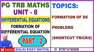 PG TRB MATHS | UNIT 8 | DIFFERENTIAL EQUATIONS | PART 2 | FORMATION OF DE | SUPER SHORTCUT TRICKS