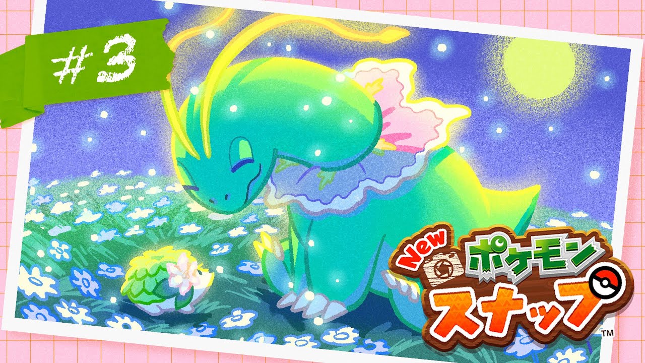 Newポケモンスナップ】#3｜ポケモンをひたすら撮りまくれるゲーム