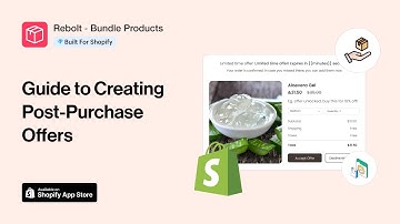 How to Create Post Purchase Offer for Shopify Store using Rebolt?