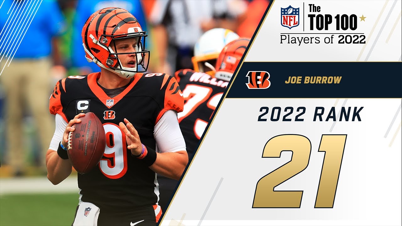 21 Joe Burrow (QB, Bengals)  Top 100 Players in 2022 