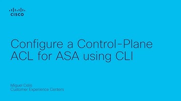 Configure Control-Plane ACL on Cisco ASA Using CLI | Network Security Configuration