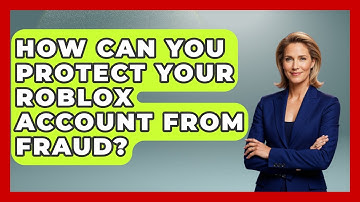 How Can You Protect Your Roblox Account From Fraud? - Open World Tycoons