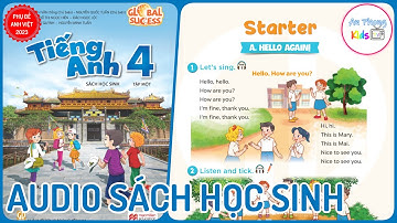 Unit Starter | Audio Sách Học Sinh Tập 1 Tiếng Anh 4 Global Success Lớp 4 mới 2023 Phụ Đề Anh Việt