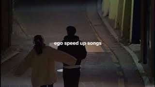 ego (lyodra) - speed up songs