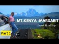 Epic road trip around mtkenya and the northern kenya  discover the hidden gems of marsabit kenya