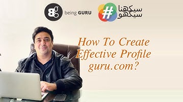 #36 Freelancing course - How to create a freelancing profile on Guru.com?