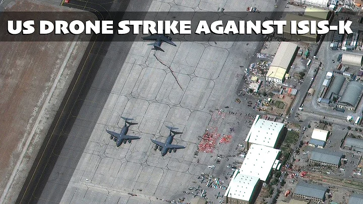 US DRONE STRIKE AGAINST ISIS-K: The US carried out a drone strike against ISIS-K