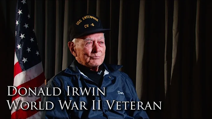 Donald Irwin, U.S. Navy in World War II (Full Inte...