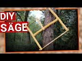 Bushcraft Säge selber bauen – 👍Top oder Flop 👎