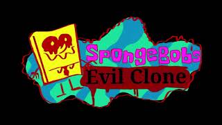 Last Day - Spongebobs Evil Clone