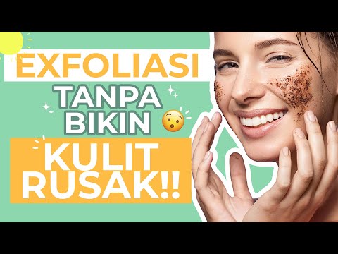 Video: Bagaimana Anda Bisa Membuat Eksfoliasi Alami