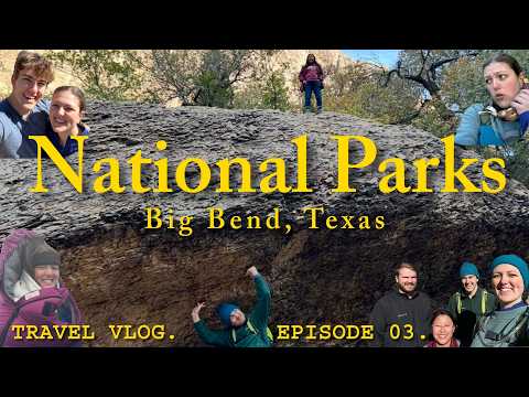2025 NATIONAL PARK TRIP || Episode 03 || Texas || Big Bend NP