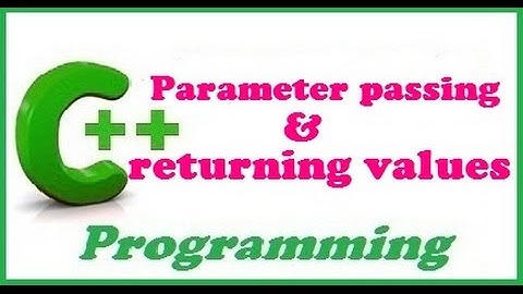 C++ programming video tutorial - parameter passing and returning value from a function