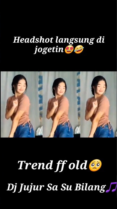 Trend FF OLD🥺Dj Jujur Sa Su Bilang 🎵Headshot👽   Cewek Joget🤩Bang Leon🗿 #shorts