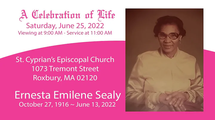 A Celebration of the Life of Ernesta Emilene Sealy  (October 27, 1916 ~ June 13, 2022 (age 105))