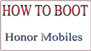 How to boot Honor 9 lite by Karthik Tech Trendz