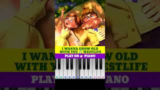 I WANNA GROW OLD WITH YOU 🎵 WESTLIFE SONG (HOW TO PLAY ON PIANO) #shorts