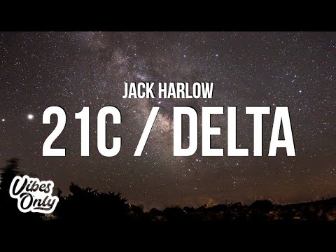 Jack Harlow - 21C / Delta (Lyrics)