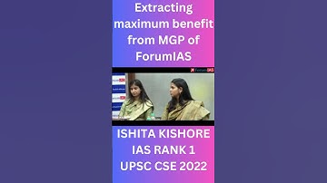 Maximum benefit from MGP of ForumIAS | IAS Motivation #viral #shorts #forumias #ishitakishore #mgp