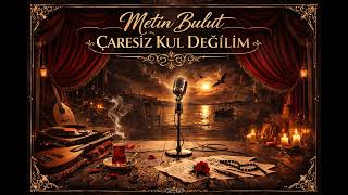 Metin Bulut - Kul Hatasız Olmaz