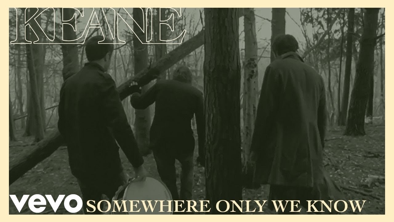 Keane   Somewhere Only We Know Official Music Video