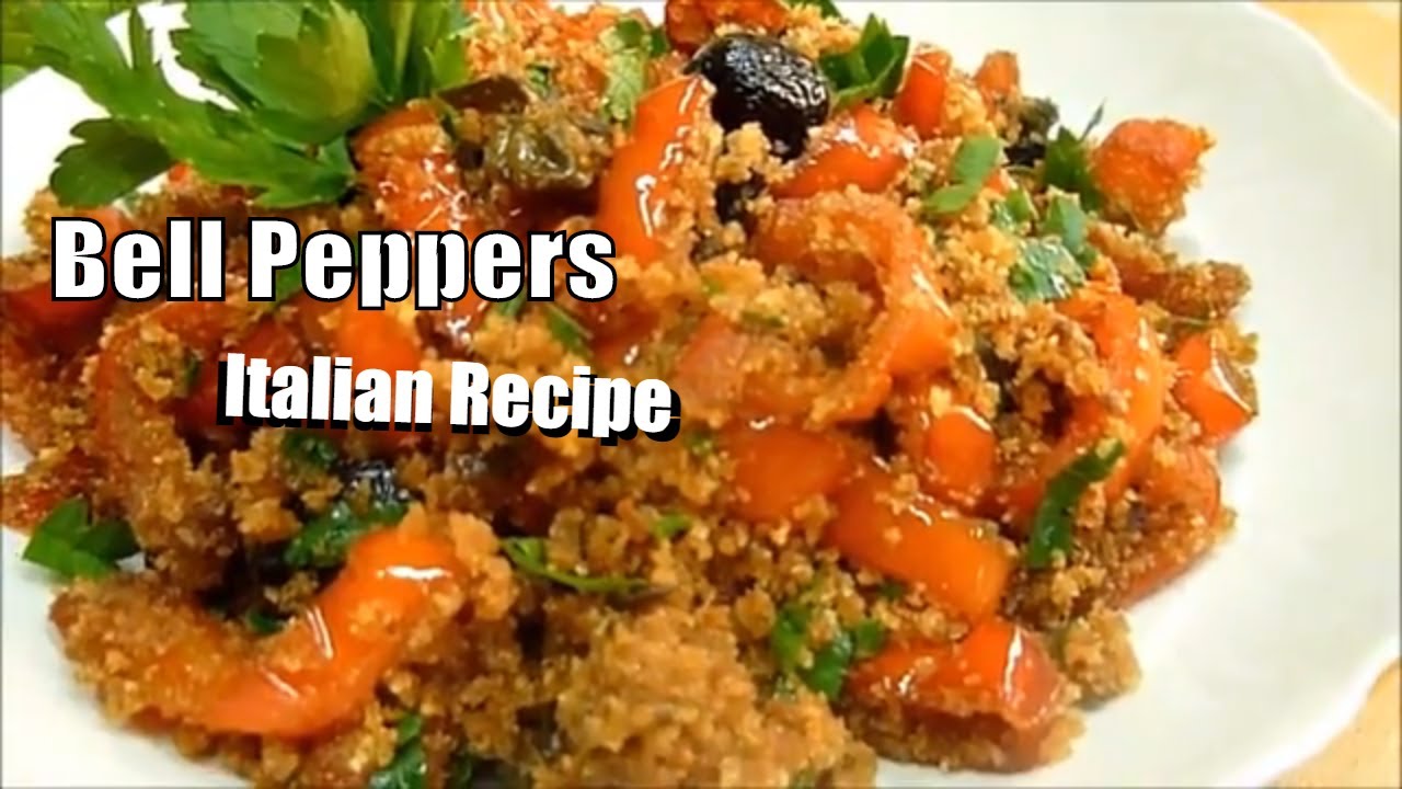 Bell Peppers With Olives Capers and Breadcrumbs Italian Food - YouTube