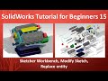 15 - SolidWorks Tutorial for Beginners- Modify Sketch, Replace entity