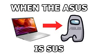 When the ASUS is SUS