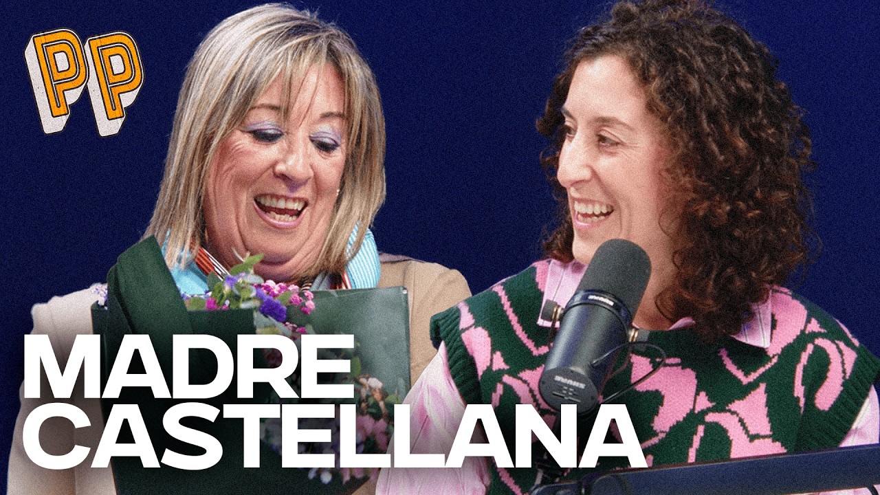 Madre castellana x69 | Podcast, el podcast