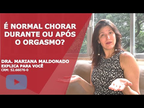 Vídeo: Chorando Depois Do Sexo: 10 Razões Pelas Quais Isso Acontece E O Que Fazer