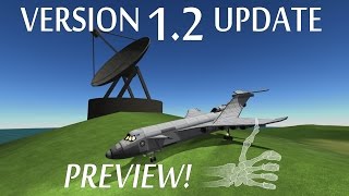 Ultimate 1.2 Update Preview! - KSP