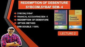 #2 Redemption of Debentures SYBCOM,SYBAF | MUMBAI UNIVERSITY | siraj shaikh