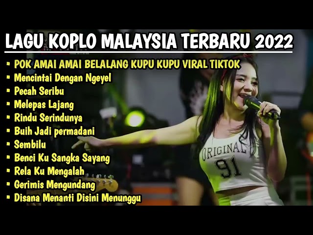 FULL ALBUM TOP LAGU KOPLO MALAYSIA Viral 2022 | HUTANG POK AMAI AMAI BELALANG KUPU KUPU VIRAL TIKTOK class=