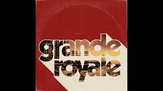 GRANDE ROYALE - TELL ME (Official Audio)