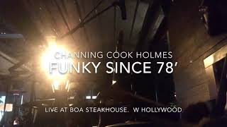 FUNKY SINCE 78’ live at BOA w/ CHANNING COOK HOLMES